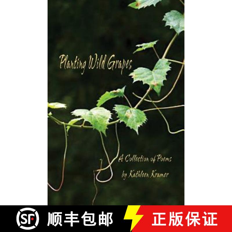 【3-4周达】Planting Wild Grapes [9780983776888]