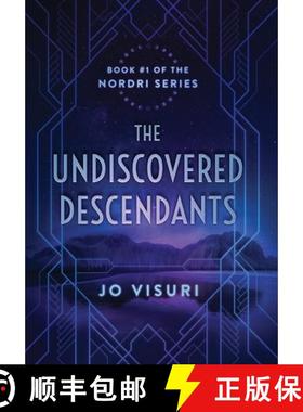 【3-4周达】The Undiscovered Descendants: Book #1 in the Nordri Series [9781737763918]