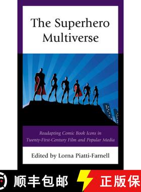 预订 Remakes, Reboots, and Adaptations : Readapting Comic Book Icons in Twenty-First-Century Film and... [9781793624598]