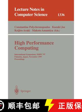 【3-4周达】High Performance Computing: International Symposium, Ishpc '97, Fukuoka, Japan, November 4... [9783540637660]