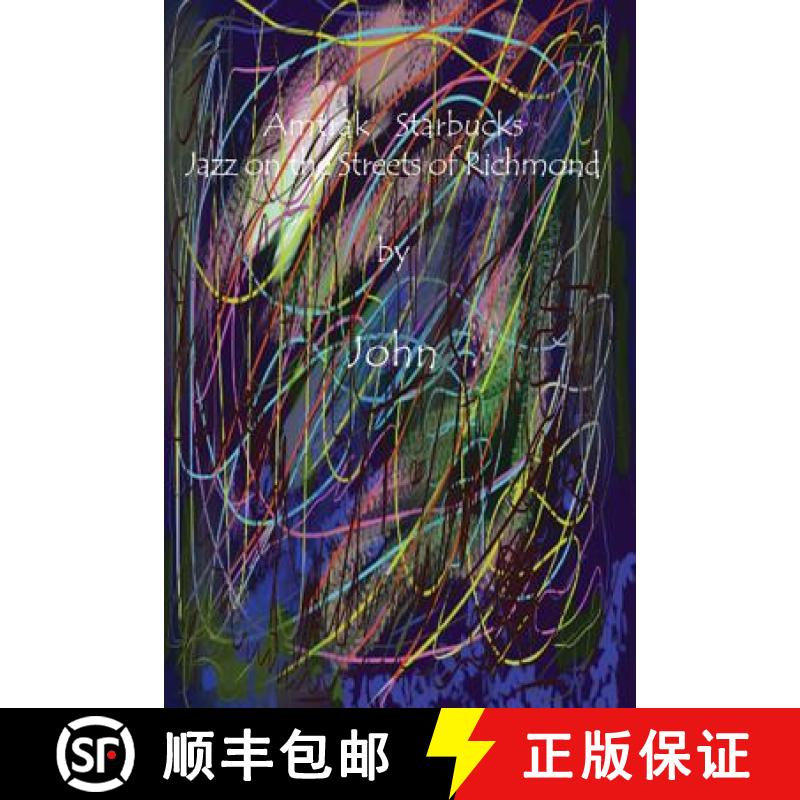 【3-4周达】Amtrak   Starbucks   Jazz on the Streets of Richmond [9780998146997]