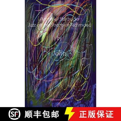 【3-4周达】Amtrak   Starbucks   Jazz on the Streets of Richmond [9780998146997]