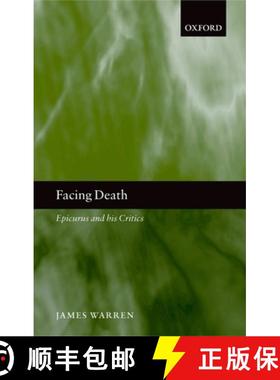 【3-4周达】Facing Death: Epicurus and His Critics [9780199297696]