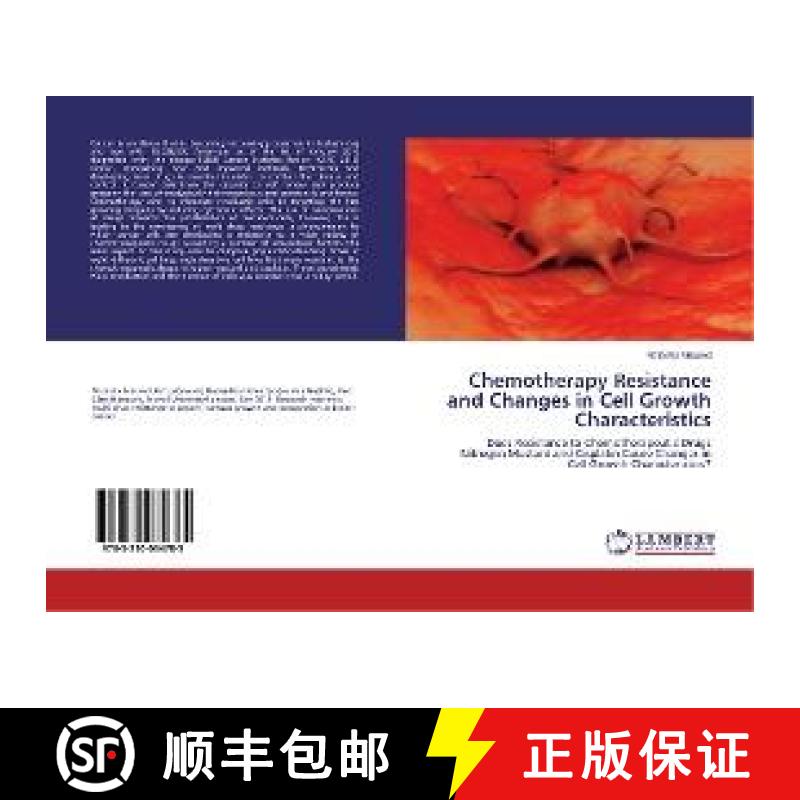 预订 Chemotherapy Resistance and Changes in Cell Growth Characteristics [9783330034785]