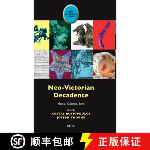 预订 精装 Neo-Victorian Decadence: Media, Genres, Eras [9789004747302]