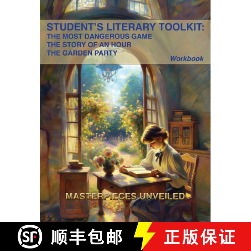 【3-4周达】Student's Literary Toolkit: The Most Dangerous Game, The Story of an Hour, & The Garden Pa... [9781647101114]
