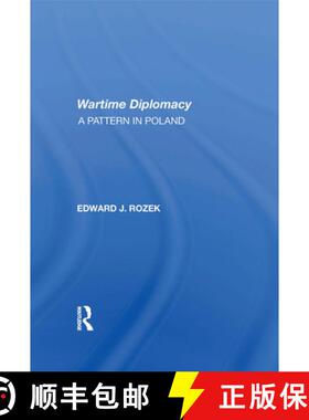 【3-4周达】Allied Wartime Diplomacy: A Pattern in Poland [9780367014575]
