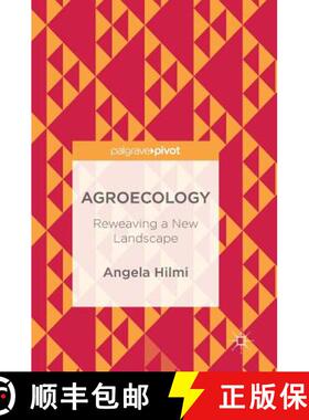【3-4周达】Agroecology : Reweaving a New Landscape [9783319684888]