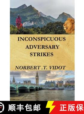 【3-4周达】Inconspicuous Adversary Strikes [9798223800064]