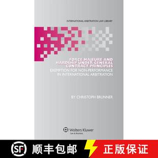 【3-4周达】精装 Force Majeure and Hardship under General Contract Principles : Exemption for Non-Perf... [9789041127921]