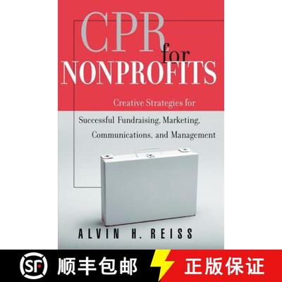 【3-4周达】Cpr For Nonprofits: Creative Strategies For Successful Fundraising, Marketing, Communicati... [9780787952419]