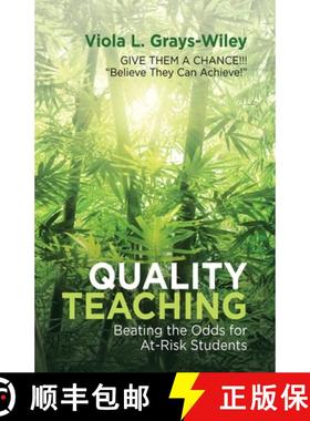 【3-4周达】Quality Teaching: Beating the Odds for At-Risk Students [9781973683438]