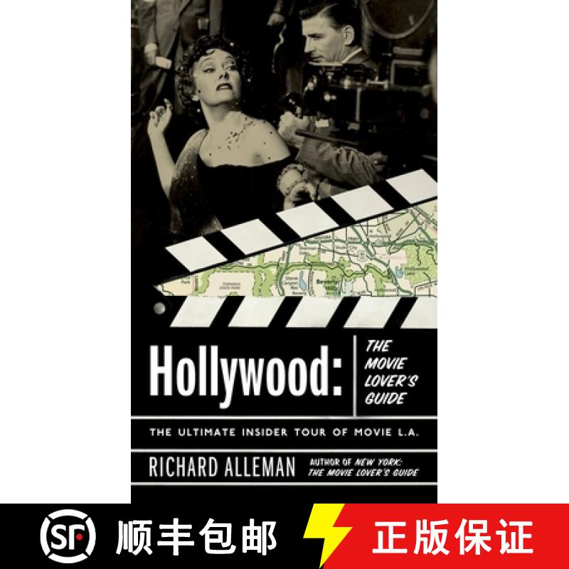 【3-4周达】Hollywood: The Movie Lover's Guide: The Ultimate Insider Tour of Movie L.A. [9780767916356]