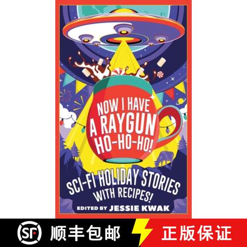 【3-4周达】Now I Have a Raygun, Ho-Ho-Ho! [9781946592408]