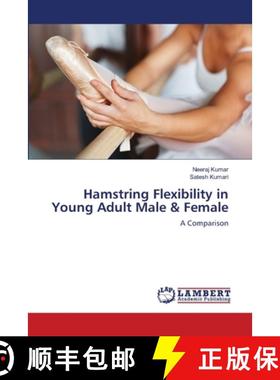 预订 Hamstring Flexibility in Young Adult Male & Female [9783659143854]