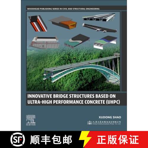 【3-4周达】Innovative Bridge Structures Based on Ultra-High Performance Concrete (UHPC): Theory, Expe... [9780443158650]
