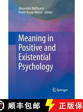 【3-4周达】Meaning in Positive and Existential Psychology [9781493954544]