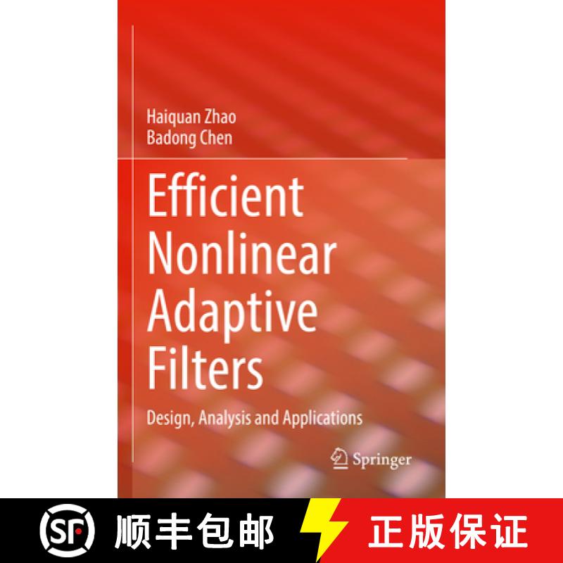 【3-4周达】Efficient Nonlinear Adaptive Filters : Design, Analysis and Applications [9783031208201]