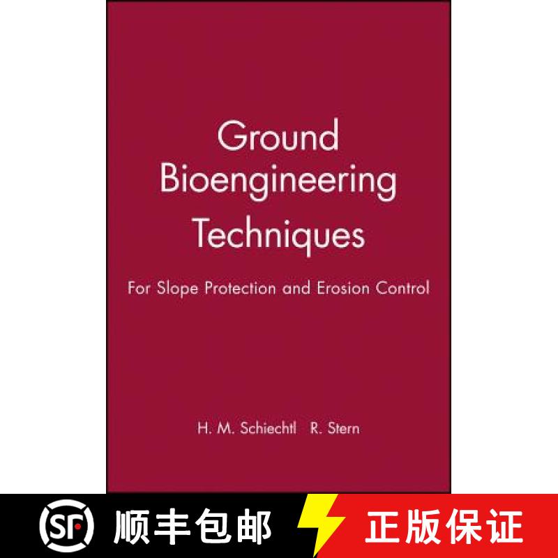 【4周达】Ground Bioengineering Techniques - For Slope Protection And Erosion Control [Wiley土木工程] [9780632040612]