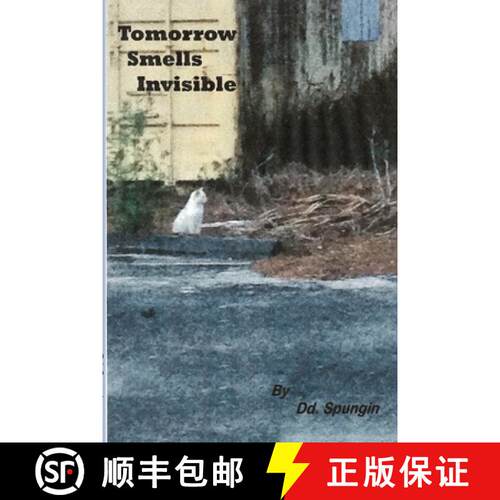 【3-4周达】Tomorrow Smells Invisible [9781105145889]