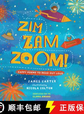 【3-4周达】Zim Zam Zoom!: Zappy Poems to Read Out Loud [9781910959053]