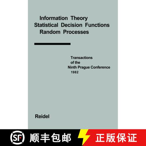 【3-4周达】Transactions of the Ninth Prague Conference: Information Theory, Statistical Decision Func... [9789400970151]