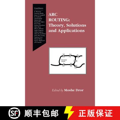 【3-4周达】精装 Arc Routing : Theory, Solutions and Applications [9780792378983]