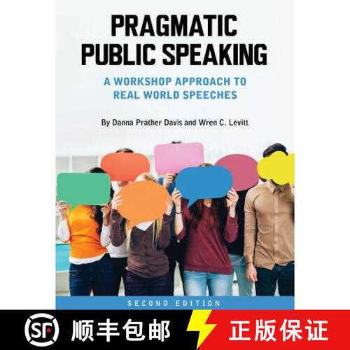 预订 Pragmatic Public Speaking – A Workshop Approach to Real World Speeches [9781516507856]