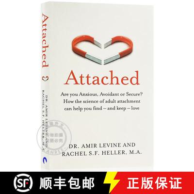 现货 读懂恋人心 Attached: Are you Anxious, Avoidant or Secure? How the science of adult attachment ca... [9781529032178]