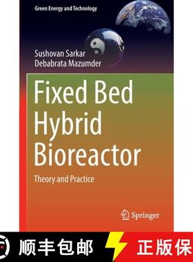 【3-4周达】Fixed Bed Hybrid Bioreactor : Theory and Practice [9789813345485]