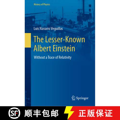 【3-4周达】精装 The Lesser-Known Albert Einstein : Without a Trace of Relativity [9783031355677]
