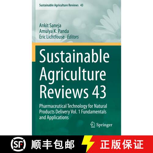 【3-4周达】Sustainable Agriculture Reviews 43 : Pharmaceutical Technology for Natural Products Delive... [9783030418403]
