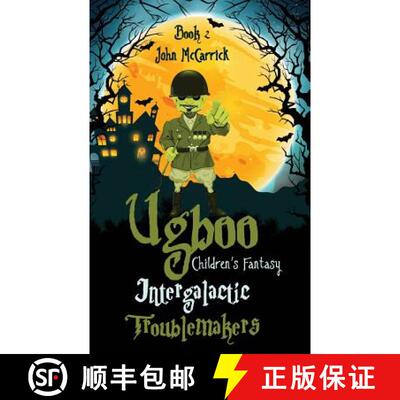 【3-4周达】Ugboo: Intergalactic Troublemakers [9781943386383]
