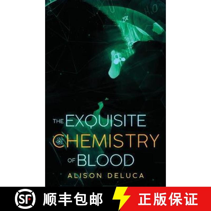 【3-4周达】The Exquisite Chemistry of Blood [9781680630022]