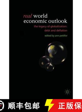 【3-4周达】The Real World Economic Outlook 2003: The Legacy of Globalization: Debt and Deflation [9781403917959]