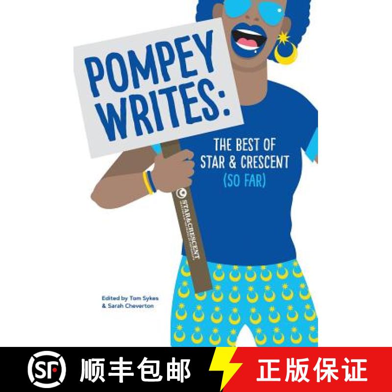 【2-3周达】Pompey Writes: The Best of Star & Crescent (So Far) [9780995639478]