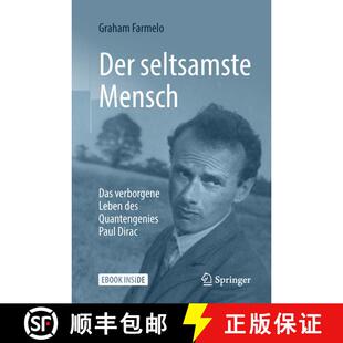 【3-4周达】Der seltsamste Mensch: Das verborgene Leben des Quantengenies Paul Dirac (2. Auflage 2018) [9783662565780]