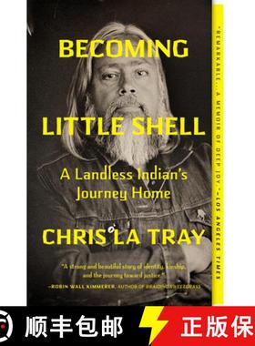 【3-4周达】Becoming Little Shell: A Landless Indian's Journey Home [9781571311665]