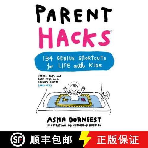 【3-4周达】Parent Hacks: 134 Genius Shortcuts for Life with Kids [9780761184317]