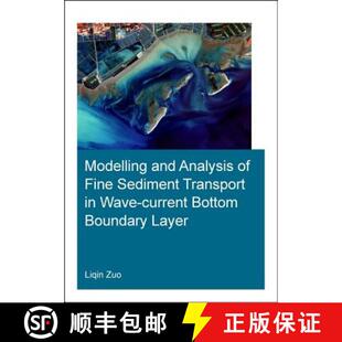 预订 Modelling and Analysis of Fine Sediment Transport in Wave-Current Bottom Boundary Layer [9781138334687]