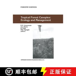 【3-4周达】Tropical Forest Canopies: Ecology and Management: Proceedings of ESF Conference, Oxford Un... [9780792370499]