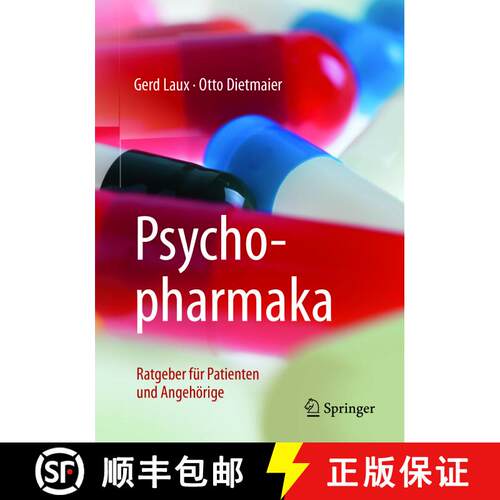 【3-4周达】Psychopharmaka : Ratgeber für Patienten und Angehörige (10., neu bearb. Aufl. 2018) [9783662555750]
