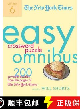 【3-4周达】The New York Times Easy Crossword Puzzle Omnibus, Volume 6: 200 Solvable Puzzles from the ... [9780312382872]