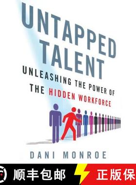 【3-4周达】Untapped Talent : Unleashing the Power of the Hidden Workforce [9781349448579]