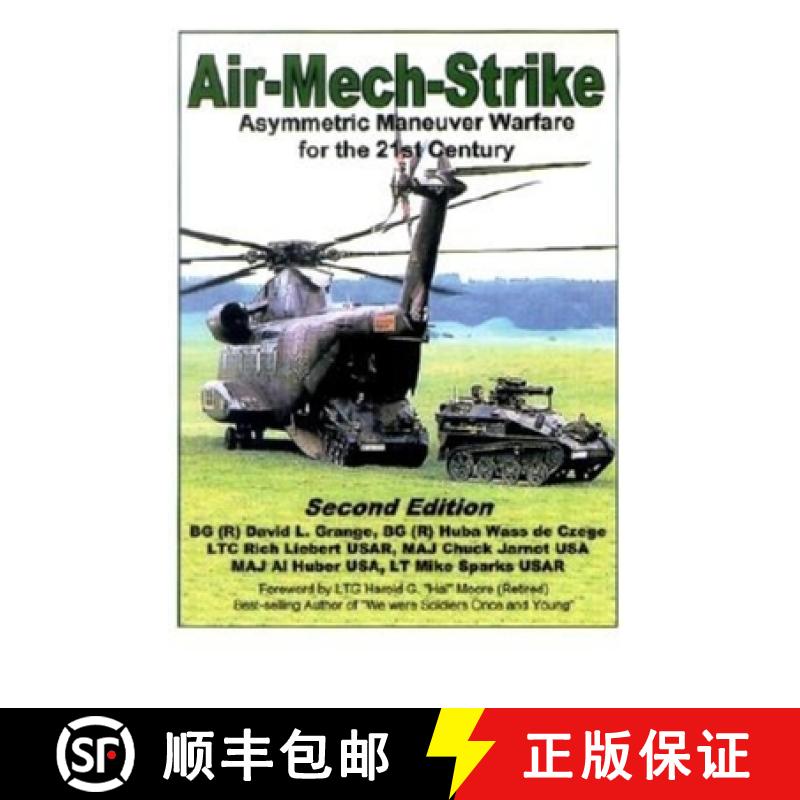 【3-4周达】Air-Mech-Strike : Asymmetric Maneuver Warfare for the 21st Century [9781681623627]