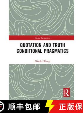 【3-4周达】Quotation and Truth-Conditional Pragmatics [9781138090026]