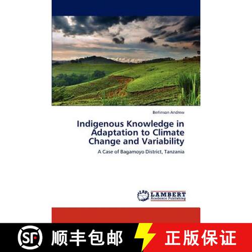 预订 Indigenous Knowledge in Adaptation to Climate Change and Variability [9783846595725]