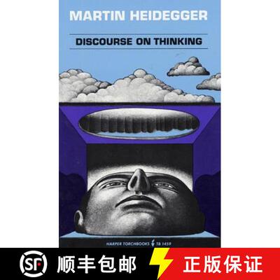 【3-4周达】Discourse on Thinking: A Translation of Gelassenheit (Harper Colophon) [9780061314599]