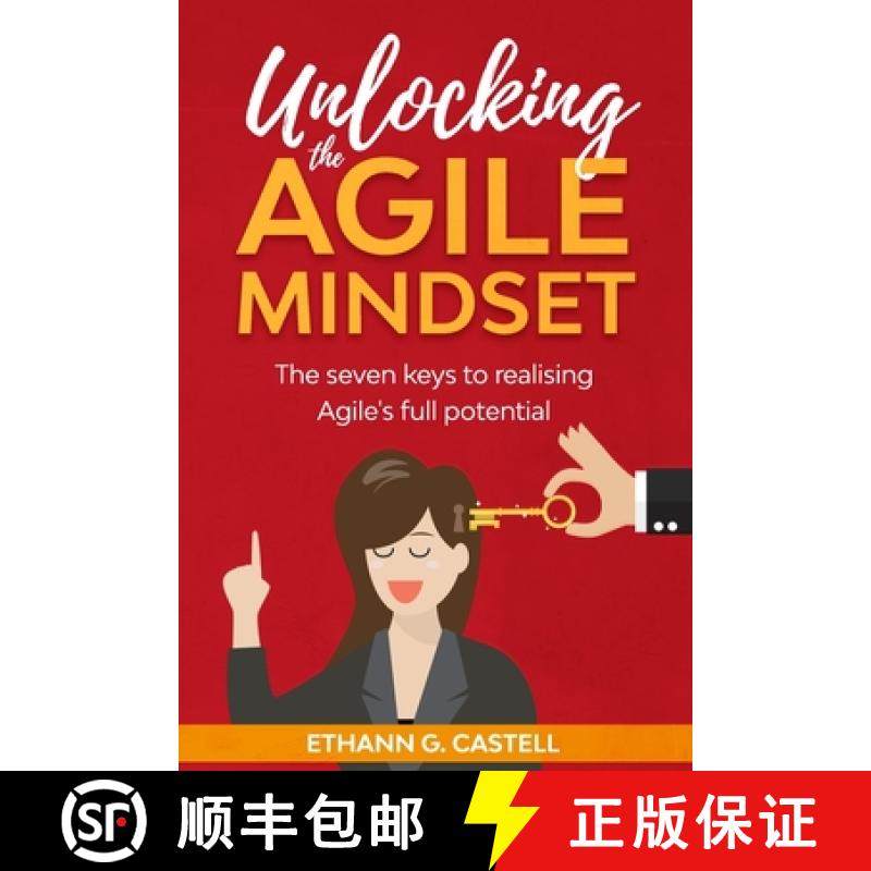 【3-4周达】Unlocking The Agile Mindset: The seven keys to realising Agile's full potential [9780648807520]