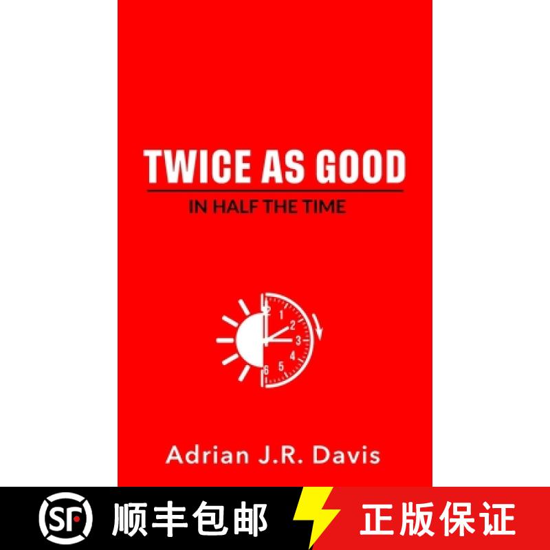 【3-4周达】Twice As Good in Half the Time [9781956469721]